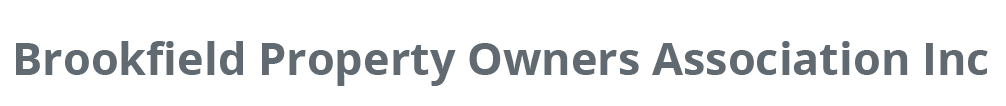 Brookfield Property Owners Association Inc